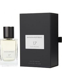 BANANA REPUBLIC OUD MOSAIC 17 by Banana Republic
