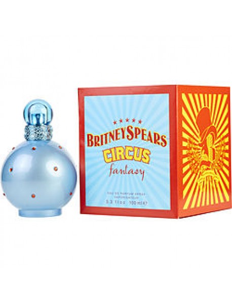CIRCUS FANTASY BRITNEY SPEARS by Britney Spears