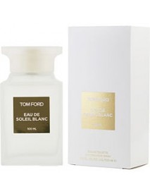 TOM FORD EAU DE SOLEIL BLANC by Tom Ford