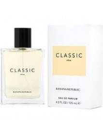 BANANA REPUBLIC CLASSIC CITRUS by Banana Republic