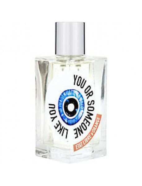 ETAT LIBRE D'ORANGE YOU OR SOMEONE LIKE YOU by Etat Libre d' Orange