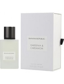 BANANA REPUBLIC GARDENIA & CARDAMOM by Banana Republic